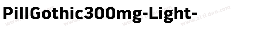 PillGothic300mg-Light字体转换