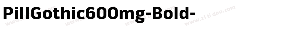 PillGothic600mg-Bold字体转换
