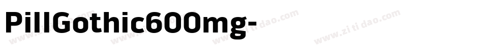 PillGothic600mg字体转换