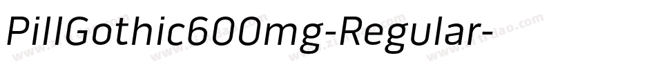 PillGothic600mg-Regular字体转换