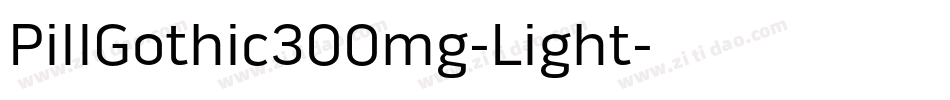 PillGothic300mg-Light字体转换