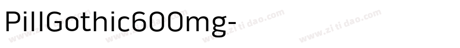 PillGothic600mg字体转换