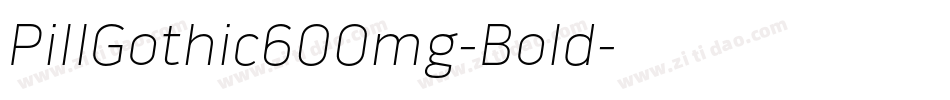 PillGothic600mg-Bold字体转换