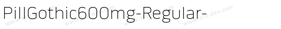 PillGothic600mg-Regular字体转换