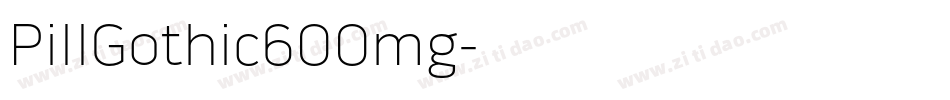 PillGothic600mg字体转换