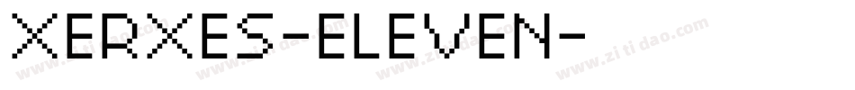 XERXES-ELEVEN字体转换