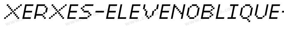 XERXES-ELEVENOBLIQUE字体转换