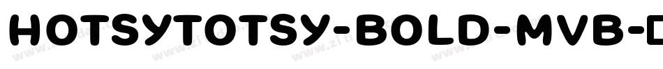 HotsyTotsy-Bold-MvB字体转换