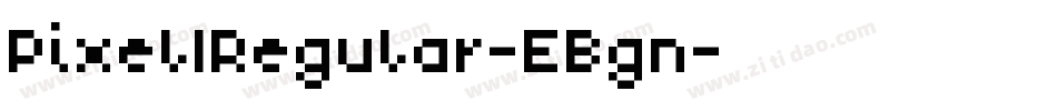 PixelIRegular-EBgn字体转换