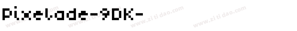 Pixelade-9DK字体转换