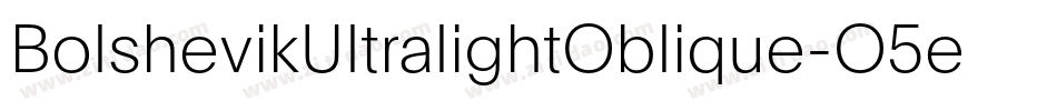BolshevikUltralightOblique-O5eO字体转换