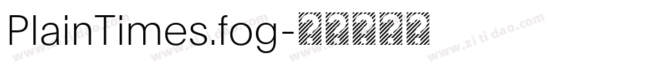 PlainTimes.fog字体转换