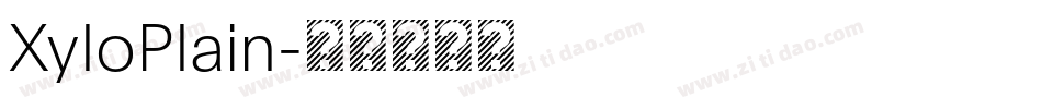 XyloPlain字体转换