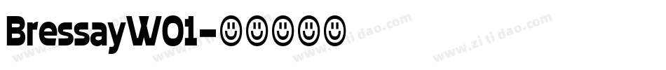 BressayW01字体转换