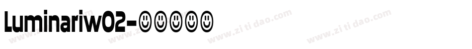 Luminariw02字体转换