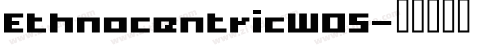 EthnocentricW05字体转换