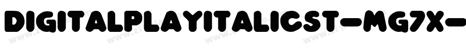 DigitalPlayItalicSt-mG7x字体转换