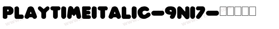 PlayTimeItalic-9n17字体转换