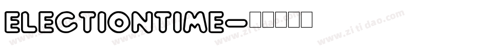 ElectionTime字体转换