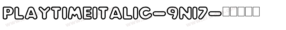 PlayTimeItalic-9n17字体转换