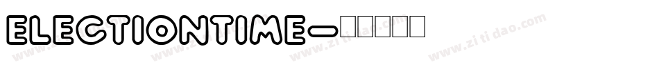 ElectionTime字体转换