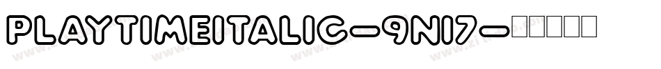 PlayTimeItalic-9n17字体转换