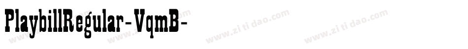 PlaybillRegular-VqmB字体转换