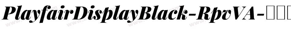 PlayfairDisplayBlack-RpvVA字体转换