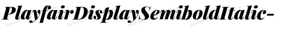 PlayfairDisplaySemiboldItalic-YzEYO字体转换
