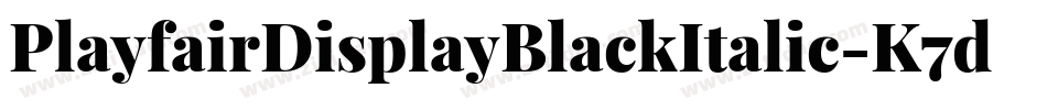 PlayfairDisplayBlackItalic-K7d4y字体转换