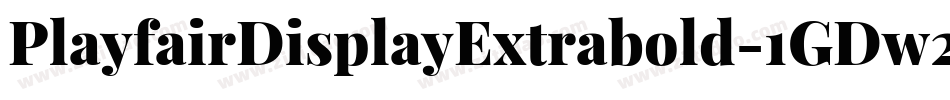 PlayfairDisplayExtrabold-1GDw2字体转换