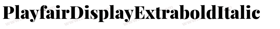 PlayfairDisplayExtraboldItalic-MVZaJ字体转换