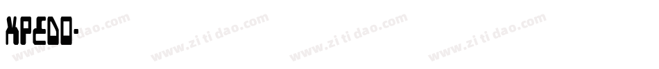 XPEDO字体转换