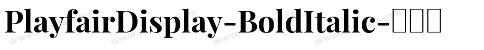 PlayfairDisplay-BoldItalic字体转换