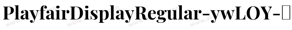 PlayfairDisplayRegular-ywLOY字体转换