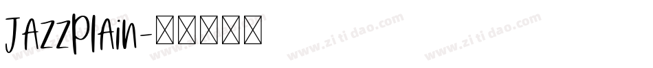 JazzPlain字体转换
