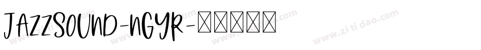 JazzSound-nGYR字体转换