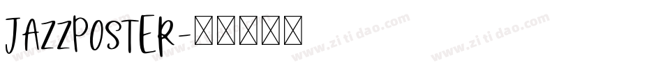 JazzpostER字体转换