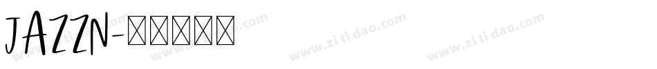 JAZZN字体转换