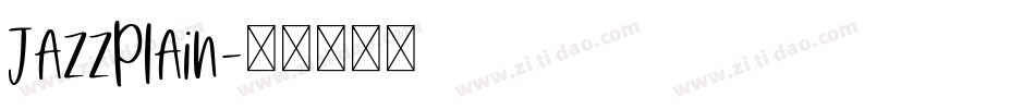 JazzPlain字体转换