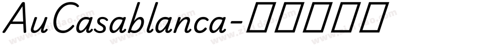 AuCasablanca字体转换