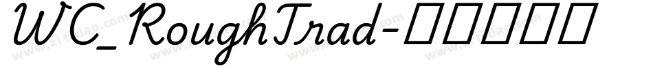 WC_RoughTrad字体转换