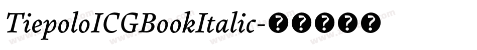 TiepoloICGBookItalic字体转换