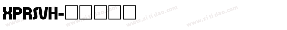 XPRSVH字体转换