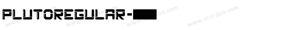 plutoRegular字体转换