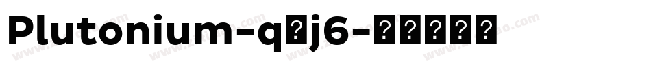 Plutonium-qRj6字体转换