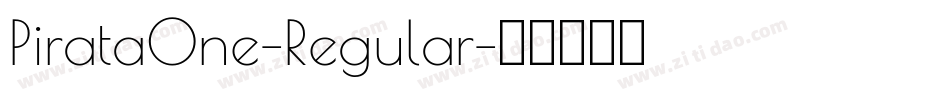 PirataOne-Regular字体转换