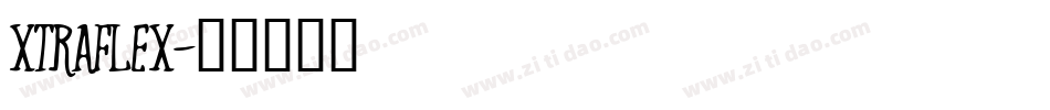 XTRAFLEX字体转换