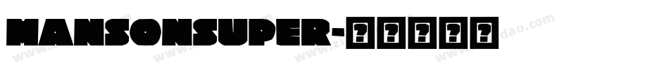 MansonSuper字体转换