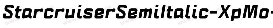 StarcruiserSemiItalic-XpMo字体转换 StarcruiserSemiItalic-XpMo字体转换
